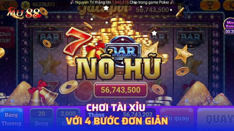 Chơi tài xỉu với 4 bước đơn giản