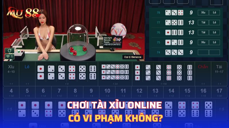 Chơi tài xỉu online có vi phạm không?