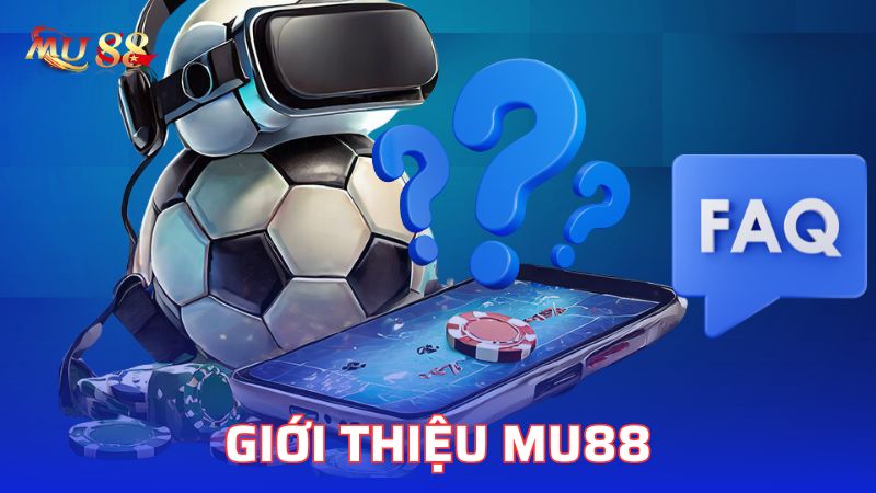 Giới thiệu Mu88