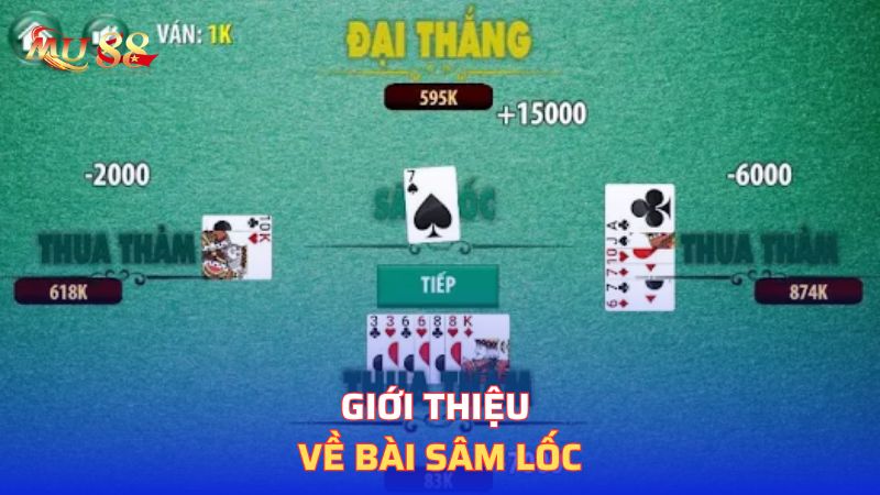 Giới thiệu về bài sâm lốc