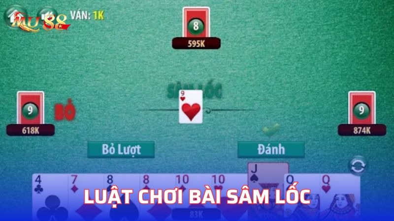 Luật chơi bài sâm lốc cho tân thủ