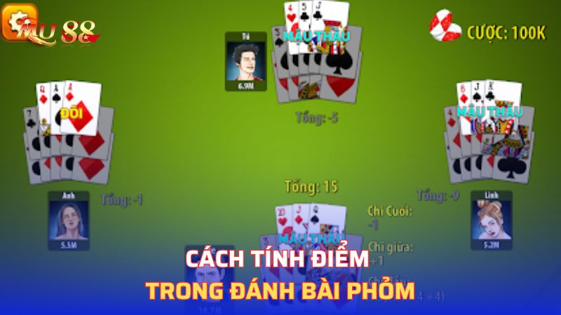 Cách tính điểm trong đánh bài phỏm